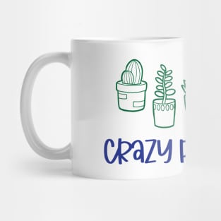 Crazy Plant Lady Cactus Succulents Pot Plants Mug